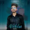 Bagga - Vehla - Single